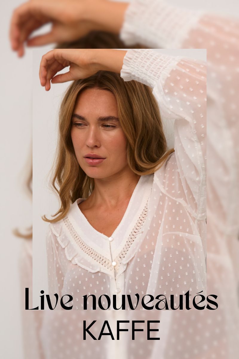 Live nouveautés KAFFE !! 